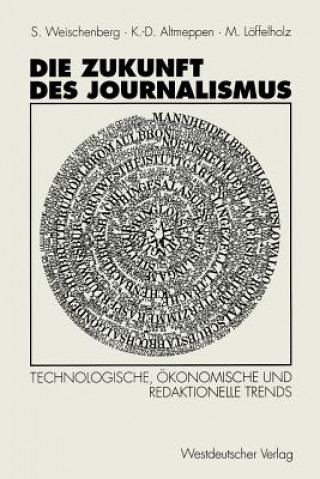 Carte Die Zukunft Des Journalismus Siegfried Weischenberg