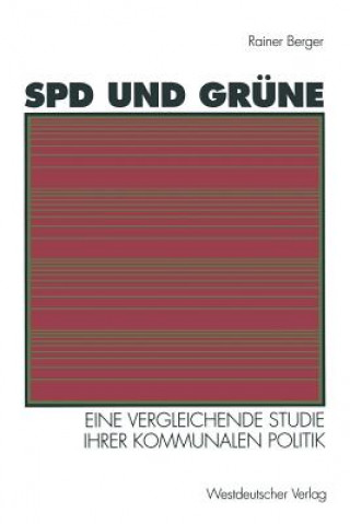 Książka SPD und Grune Rainer Berger