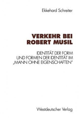 Kniha Verkehr Bei Robert Musil Ekkehard Schreiter