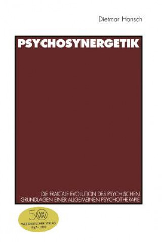 Knjiga Psychosynergetik Dietmar Hansch