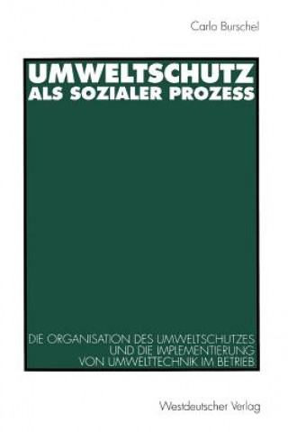 Книга Umweltschutz als sozialer Prozeß Carlo Burschel