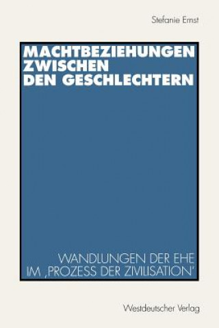 Książka Machtbeziehungen Zwischen Den Geschlechtern Stefanie Ernst