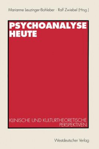 Carte Psychoanalyse Heute Marianne Leuzinger-Bohleber