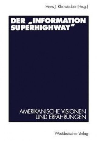 Kniha "Information Superhighway" Hans J. Kleinsteuber