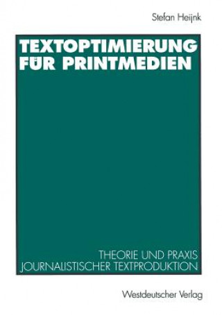 Kniha Textoptimierung Fï¿½r Printmedien Stefan Heijnk