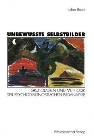 Kniha Unbewusste Selbstbilder Lothar Busch
