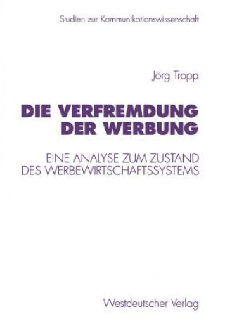 Könyv Die Verfremdung Der Werbung Jörg Tropp