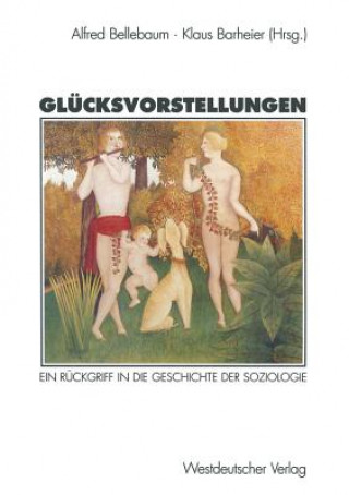 Kniha Glucksvorstellungen Klaus Barheier