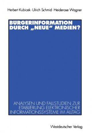 Kniha Burgerinformation durch "Neue" Medien? Herbert Kubicek