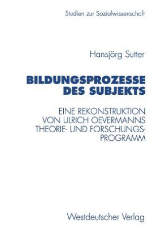 Kniha Bildungsprozesse Des Subjekts Hansjörg Sutter