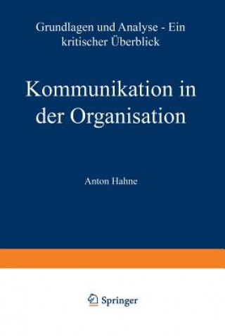 Kniha Kommunikation in Der Organisation Anton Hahne