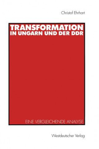 Buch Transformation in Ungarn und der DDR Christof Ehrhart