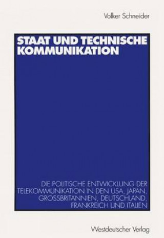 Könyv Staat und Technische Kommunikation Volker Schneider