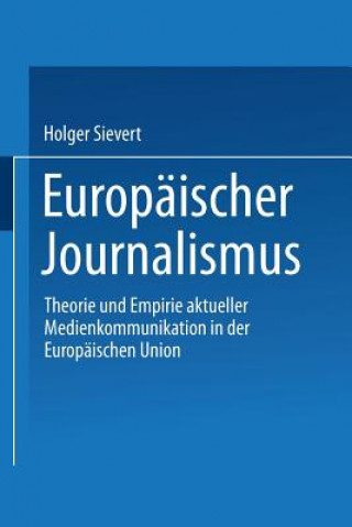 Kniha Europ ischer Journalismus Holger Sievert