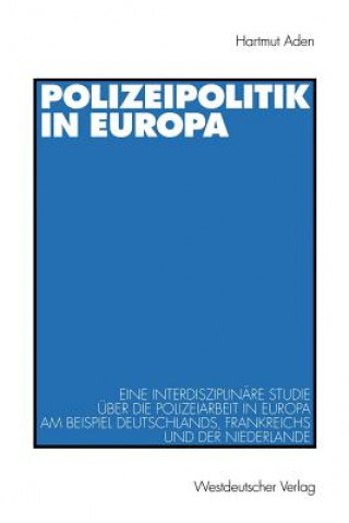 Kniha Polizeipolitik in Europa Hartmut Aden