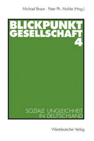 Livre Blickpunkt Gesellschaft 4 Michael Braun