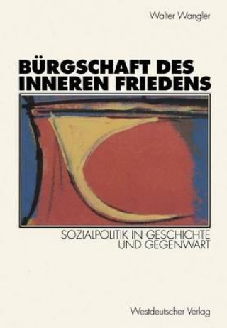 Buch Burgschaft des Inneren Friedens Walter Wangler