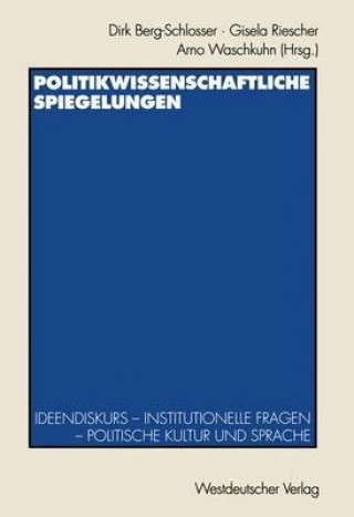 Carte Politikwissenschaftliche Spiegelungen Dirk Berg-Schlosser
