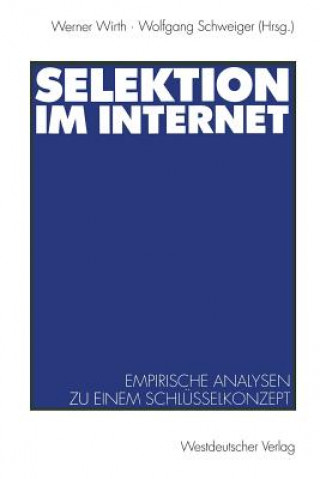 Kniha Selektion Im Internet Wolfgang Schweiger