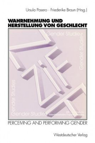 Könyv Wahrnehmung und Herstellung von Geschlecht Friederike Braun
