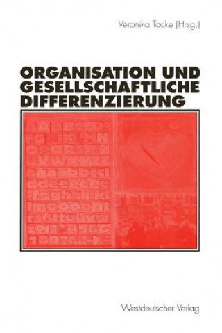 Buch Organisation Und Gesellschaftliche Differenzierung Veronika Tacke