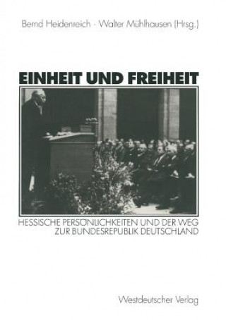 Könyv Einheit Und Freiheit Bernd Heidenreich