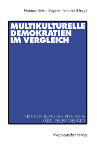 Książka Multikulturelle Demokratien im Vergleich Hartmut Behr