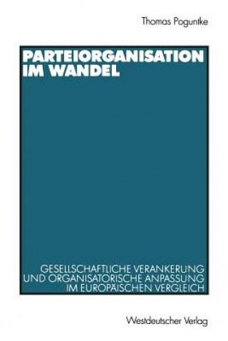 Книга Parteiorganisation Im Wandel Thomas Poguntke