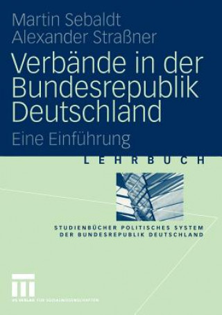 Livre Verbande in Der Bundesrepublik Deutschland Martin Sebaldt