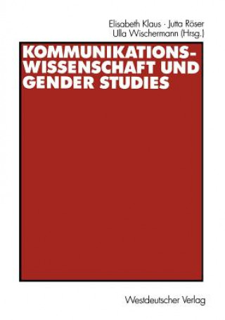 Kniha Kommunikationswissenschaft und Gender Studies Elisabeth Klaus