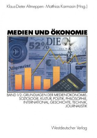 Kniha Medien und Okonomie Klaus-Dieter Altmeppen