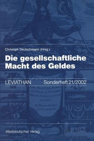 Könyv Die Gesellschaftliche Macht Des Geldes Christoph Deutschmann