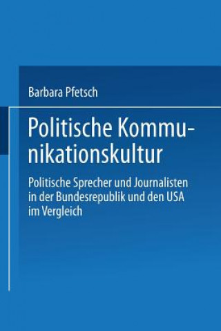 Kniha Politische Kommunikationskultur Barbara Pfetsch