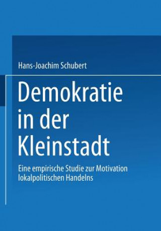 Książka Demokratie in Der Kleinstadt Hans-Joachim Schubert