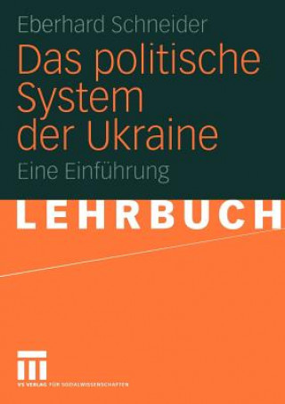 Knjiga Politische System der Ukraine Eberhard Schneider