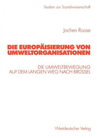 Carte Die Europaisierung von Umweltorganisationen Jochen Roose