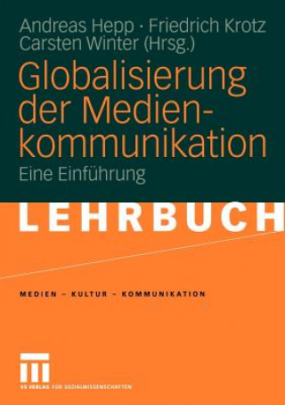 Βιβλίο Globalisierung der Medienkommunikation Andreas Hepp