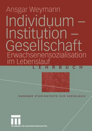 Book Individuum - Institution - Gesellschaft Ansgar Weymann