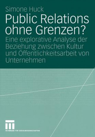 Książka Public Relations Ohne Grenzen? Simone Huck
