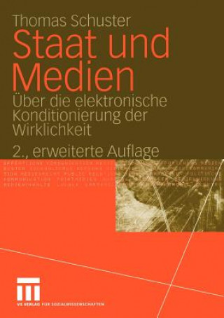 Könyv Staat und Medien Thomas Schuster