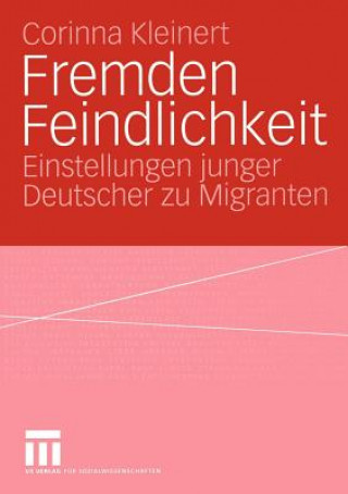 Livre Fremden Feindlichkeit Corinna Kleinert