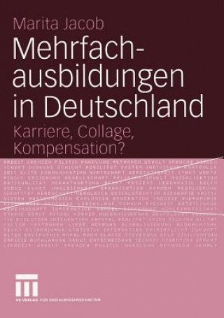 Knjiga Mehrfachausbildungen in Deutschland Marita Jacob