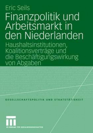 Carte Finanzpolitik Und Arbeitsmarkt in Den Niederlanden Eric Seils