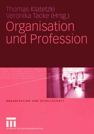 Book Organisation und Profession Thomas Klatetzki