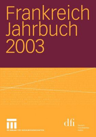 Buch Frankreich Jahrbuch, 2003 DFI - Deutsch-Franzosisches Institut