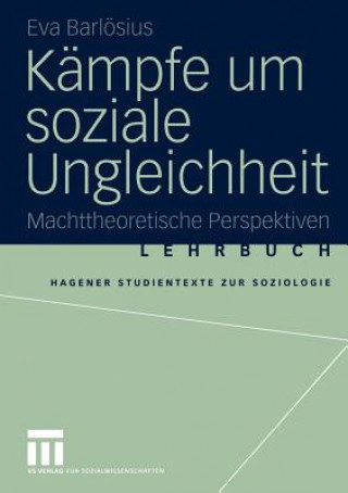 Livre Kampfe um Soziale Ungleichheit Eva Barlösius