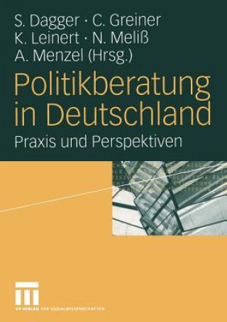 Libro Politikberatung in Deutschland Steffen Dagger