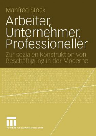 Buch Arbeiter, Unternehmer, Professioneller Manfred Stock