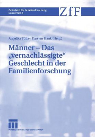 Carte Manner - das "Vernachlassigte" Geschlecht in der Familienforschung Karsten Hank