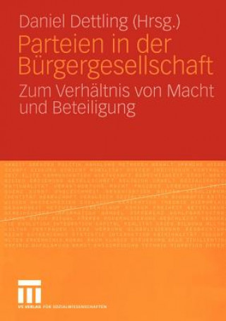 Knjiga Parteien in Der Burgergesellschaft Daniel Dettling